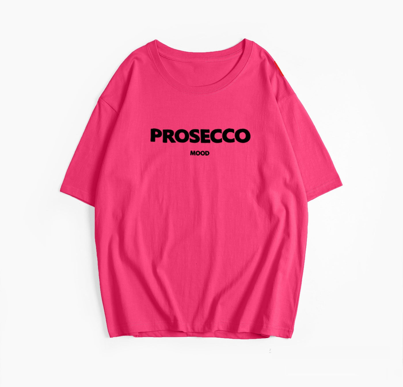 A rose red women's t-shirt with "PROSECCO MOOD" text printed on the front.